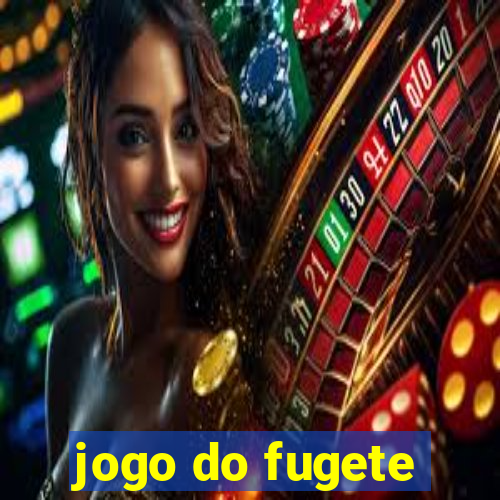 jogo do fugete